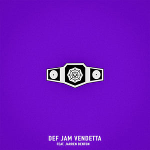 Single: Def Jam Vendetta (feat. Jarren Benton)