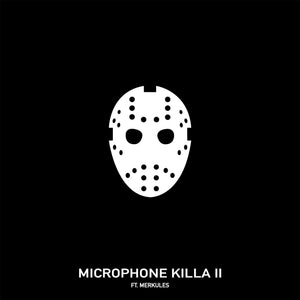 Single: Microphone Killa II (feat. Merkules)