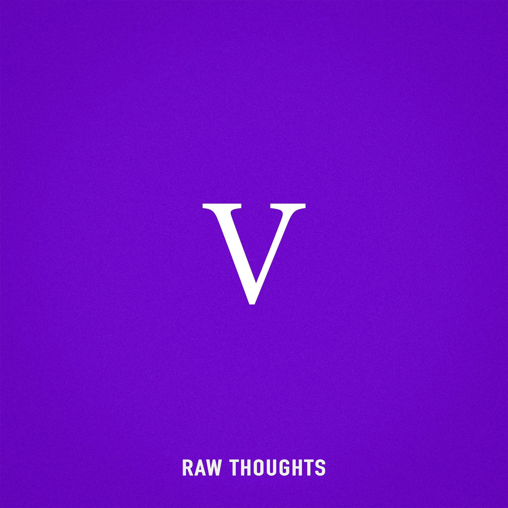 Video: Raw Thoughts V