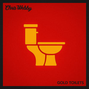 Single: Gold Toilets