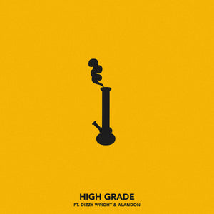 Single: High Grade (feat. Dizzy Wright & Alandon)