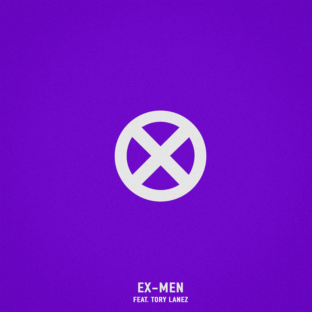 Single: Ex-Men (feat. Tory Lanez)