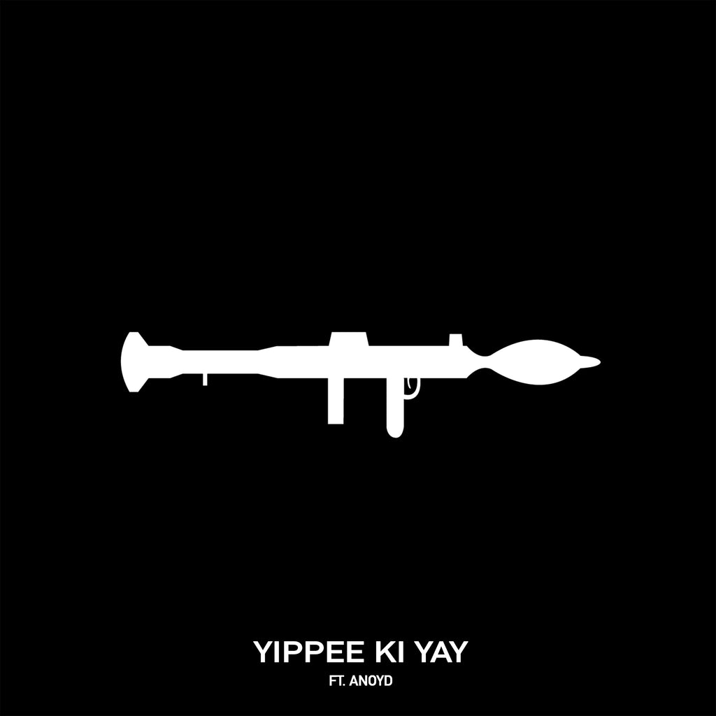 Lyric Video: Yippee Ki Yay (feat. Anoyd)