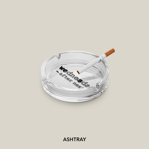 Wednesday After Next Ashtray